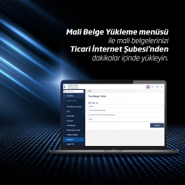 İş Bankası ticari müşterilerine mali verilerini İnternet Şubesi’nden yükleme imkânı sundu