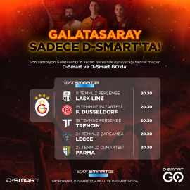 Galatasaray'ın Avusturya'da ilk rakibi Lask Linz maçı D-Smart Go'da